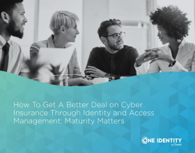 How To Get a Better Deal on Cyber Insurance Through IAM: Maturity Matters
